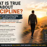 What Is True About Discipline?